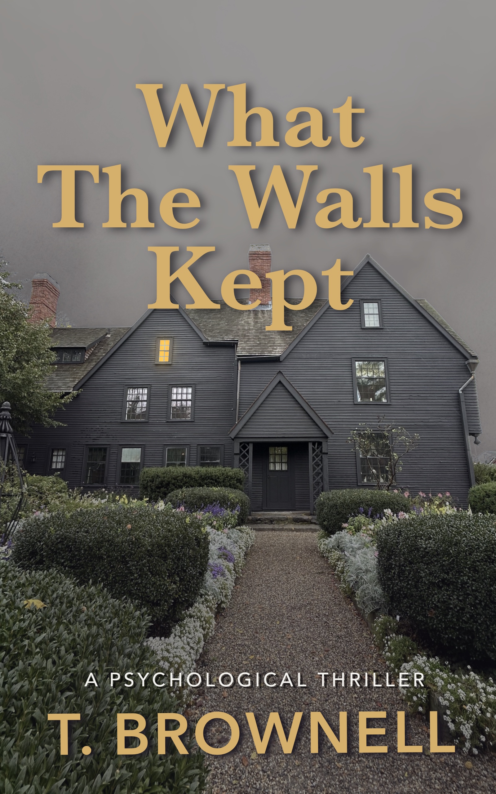 What The Walls Kept by T. Brownell, book cover